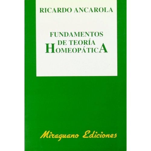 FUNDAMENTOS DE TEORIA HOMEOPATICA