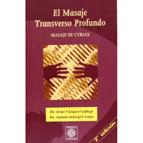 EL MASAJE TRANSVERSO PROFUNDO - MASAJE DE CYRIAX