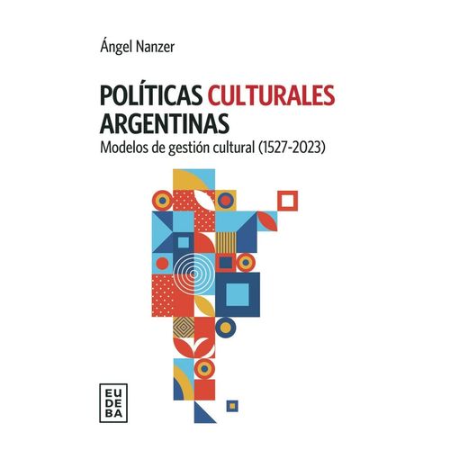 POLITICAS CULTURALES ARGENTINAS -MODELOS DE GESTION CULTURAL