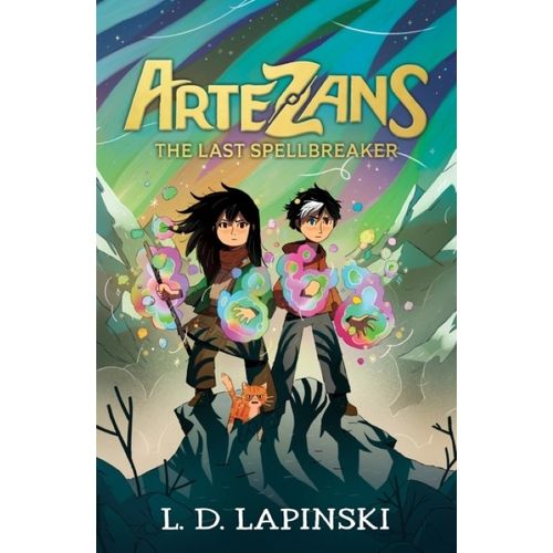 THE LAST SPELLBREAKER - ARTEZANS 3 - L.D. LAPINSKI