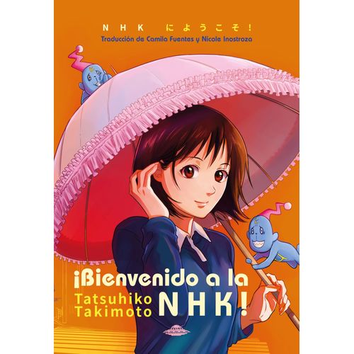 BIENVENIDO A LA NHK - TATSUHIKO TAKIMOTO
