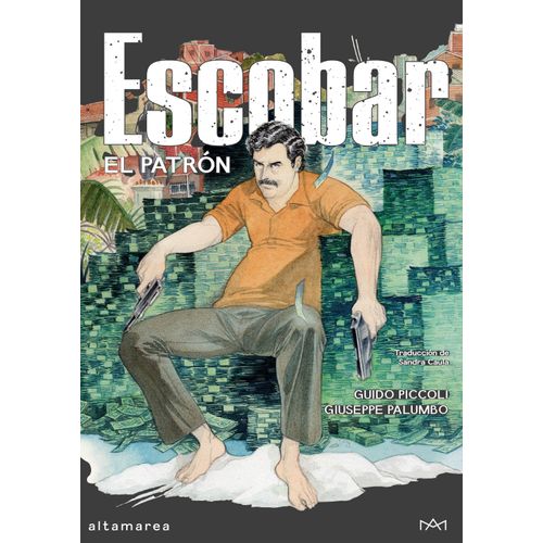 ESCOBAR - EL PATRON - GUIDO PICCOLI - GIUSEPPE PALUMBO