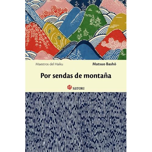 POR SENDAS DE MONTAÑA - MATSUO BASHO