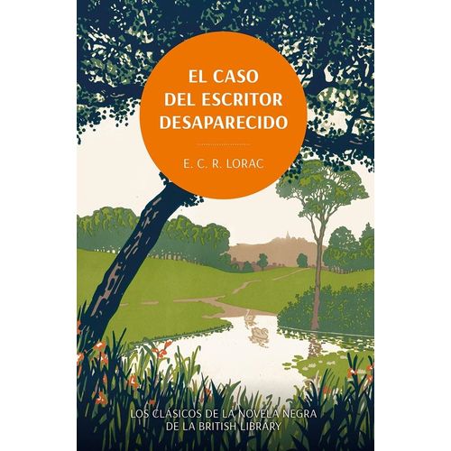 EL CASO DEL ESCRITOR DESAPARECIDO - E.C.R. LORAC
