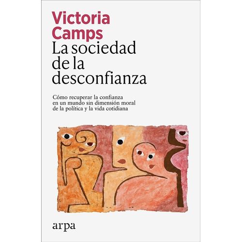 LA SOCIEDAD DE LA DESCONFIANZA - VICTORIA CAMPS