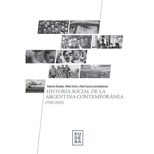 HISTORIA SOCIAL DE LA ARGENTINA CONTEMPORANEA