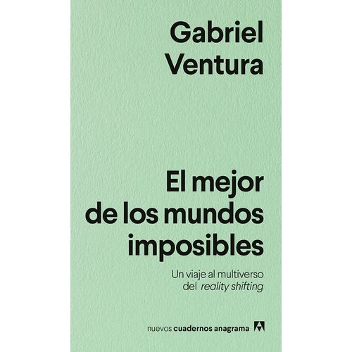 EL MEJOR DE LOS MUNDOS IMPOSIBLES - GABRIEL VENTURA
