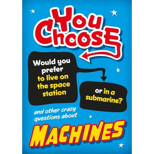 YOU CHOOSE - MACHINES - SONYA NEWLAND