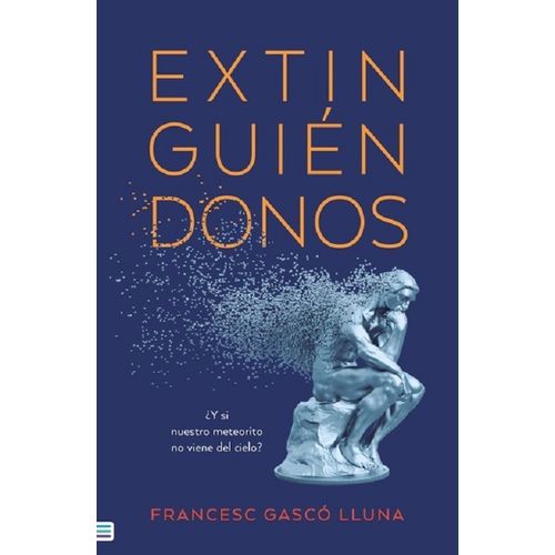 EXTINGUIENDONOS - FRANCESC GASCO