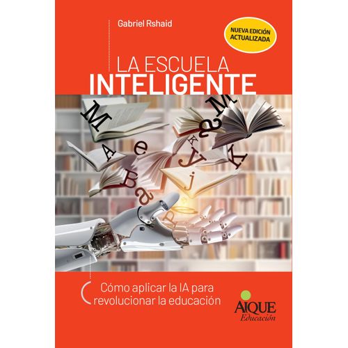LA ESCUELA INTELIGENTE - GABRIEL RSHAID
