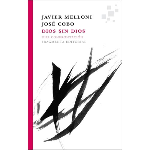 DIOS SIN DIOS - MELLONI / COBO
