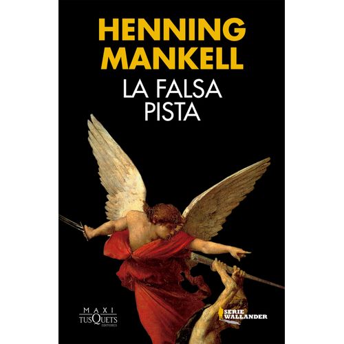 LA PISTA FALSA - HENNING MANKELL