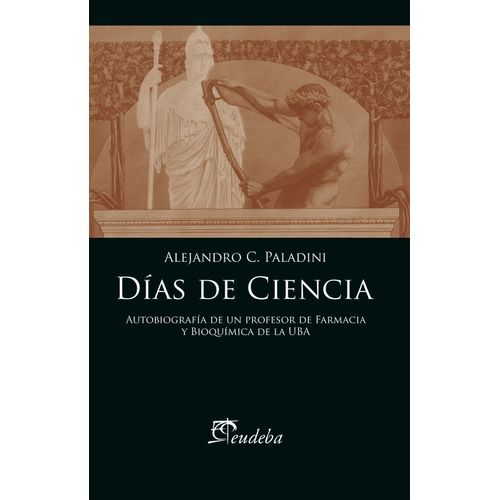 DIAS DE CIENCIA - ALEJANDRO C. PALADINI