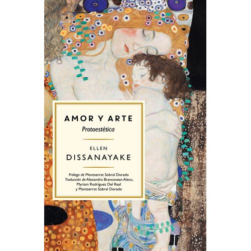 AMOR Y ARTE - PROTOESTETICA - ELLEN DISSANAYAKE
