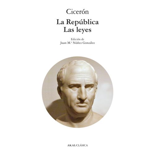 LA REPUBLICA - LAS LEYES - MARCO TULIO CICERON