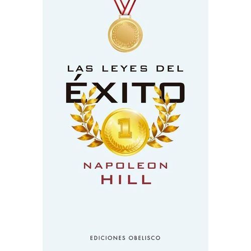 LAS LEYES DEL EXITO - NAPOLEON HILL