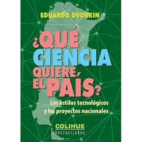 QUE CIENCIA QUIERE EL PAIS? - DVORKIN