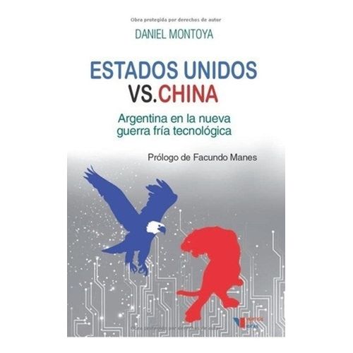 ESTADOS UNIDOS VS. CHINA - DANIEL MONTOYA