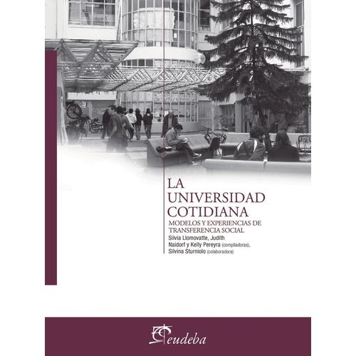 LA UNIVERSIDAD COTIDIANA - MODELOS Y EXPERIENCIAS