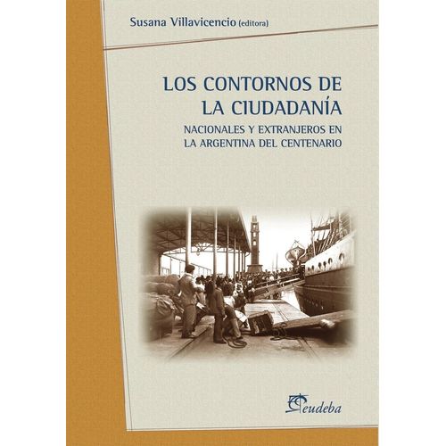 LOS CONTORNOS DE LA CIUDADANIA ARGENTINA - VILLAVICENCIO