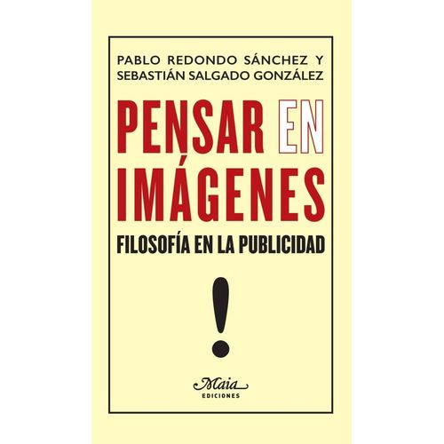 PENSAR EN IMAGENES - FILOSOFIA EN LA PUBLICIDAD