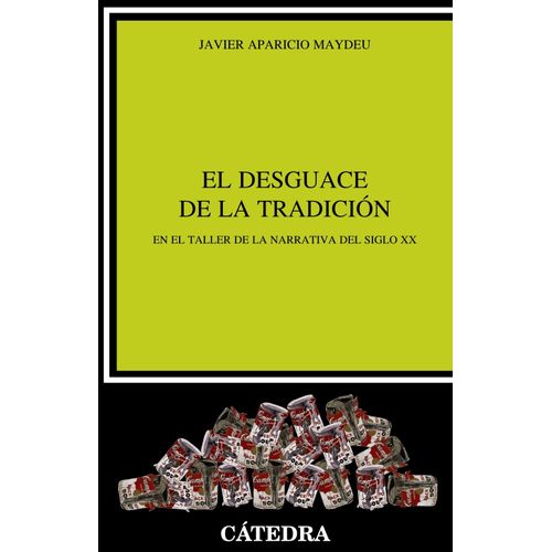 EL DESGUACE DE LA TRADICION - JAVIER APARICIO MAYDEU