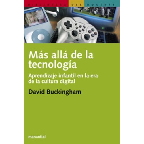 MAS ALLA DE LA TECNOLOGIA - DAVID BUCKINGHAN