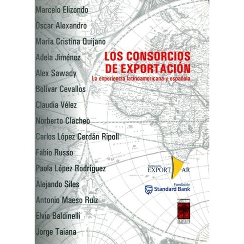 CONSORCIOS DE EXPORTACION - LA EXPERIENCIA LATINOAMERICANA