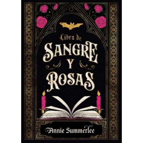 LIBRO DE SANGRE Y ROSAS - ANNE SUMMERLEE