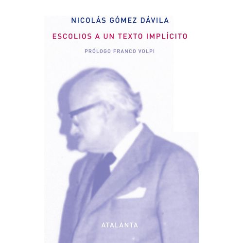 ESCOLIOS A UN TEXTO IMPLICITO - NICOLAS GOMEZ DAVILA