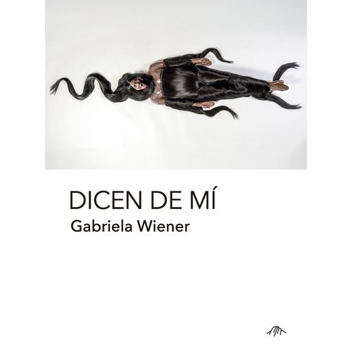 DICEN DE MI - GABRIELA WIENER