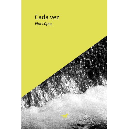 CADA VEZ - FLOR LOPEZ