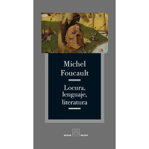 LOCURA, LENGUAJE, LITERATURA