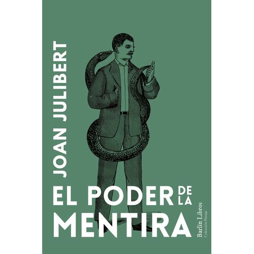 EL PODER DE LA MENTIRA - JOAN JULIBERT