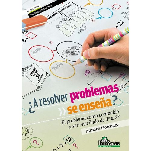 A RESOLVER PROBLEMAS SE ENSEÑA? - ADRIANA GONZALEZ