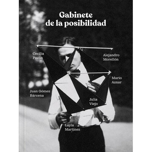 GABINETE DE LA POSIBILIDAD -PAVON / MORELLON / GOMEZ BARCENA