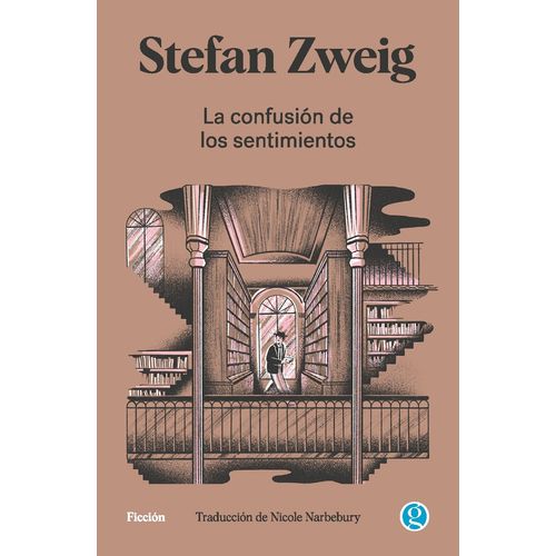 LA CONFUSION DE LOS SENTIMIENTOS - STEFAN ZWEIG