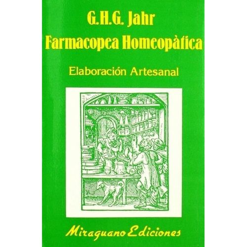 FARMACOPEA HOMEOPATICA - ELABORACION ARTESANAL - G H G JAHR