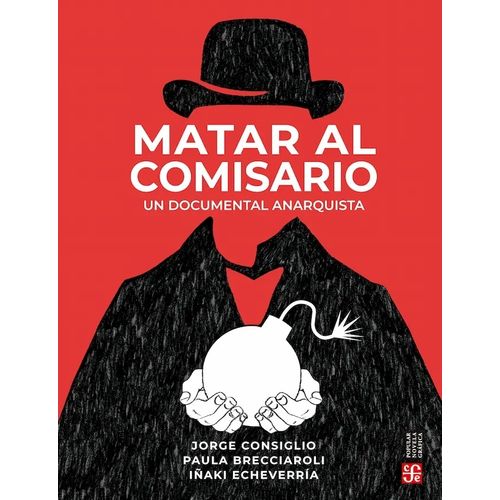 MATAR AL COMISARIO - UN DOCUMENTAL ANARQUISTA