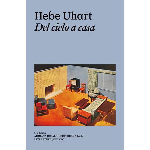 DEL CIELO A CASA