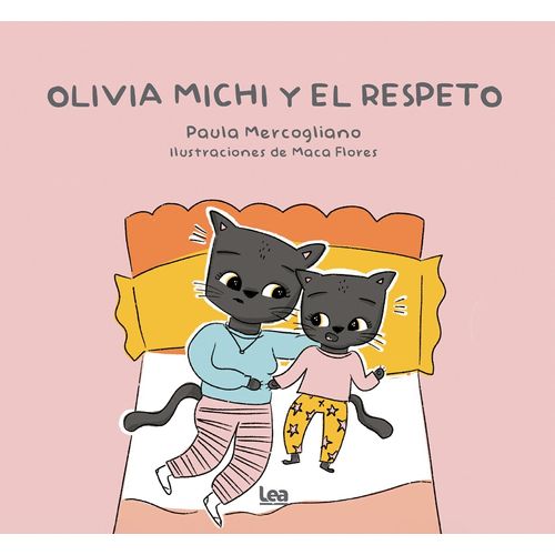 OLIVIA MICHI Y EL RESPETO - PAULA MERCOGLIANO
