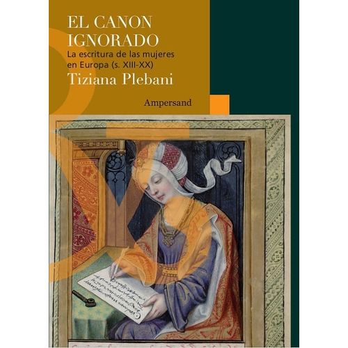 EL CANON IGNORADO - TIZIANA PLEBANI