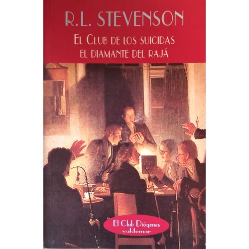EL CLUB DE LOS SUICIDAS - EL DIAMANTE DEL RAJA - STEVENSON