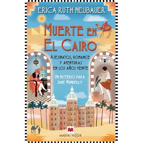 MUERTE EN EL CAIRO - ERICA RUTH NEUBAUER