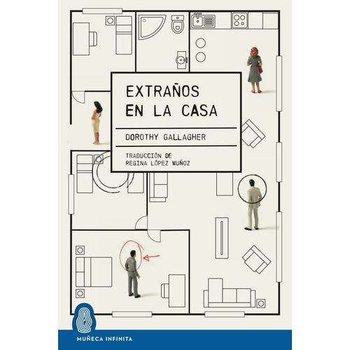 EXTRAÑOS EN LA CASA - DOROTHY GALLAGHER