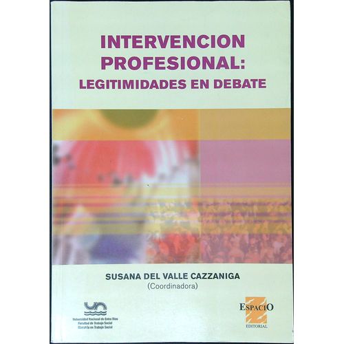 INTERVENCION PROFESIONAL - LEGITIMIDADES EN DEBATE