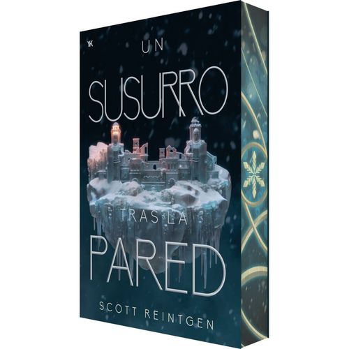 UN SUSURRO TRAS LA PARED - SCOTT REINTGEN