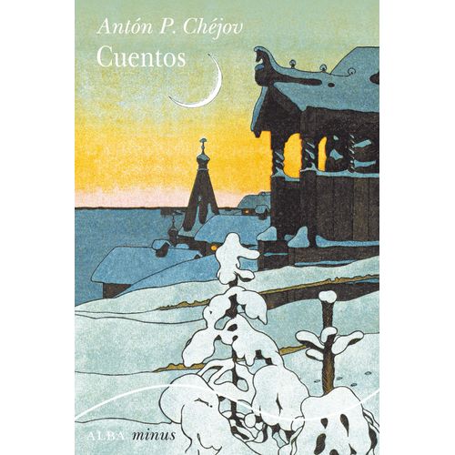 CUENTOS - ANTON P. CHEJOV