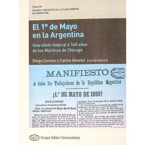 EL 1° DE MAYO EN LA ARGENTINA - CERUSO / ALVAREZ