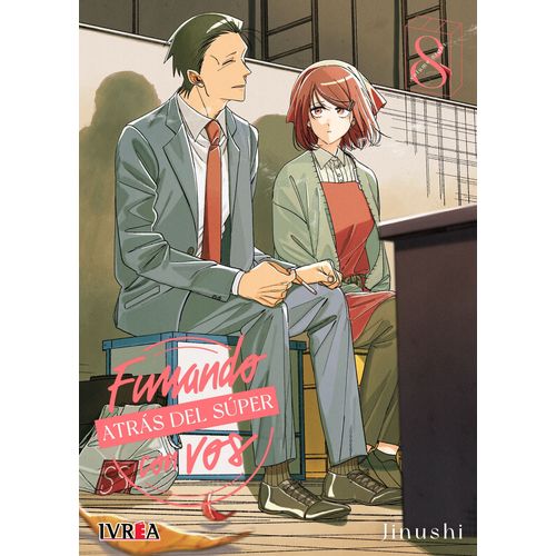FUMANDO ATRAS DEL SUPER CON VOS 8 - JINUSHI